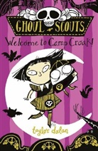 Taylor Dolan - Ghost Scouts: Welcome to Camp Croak!