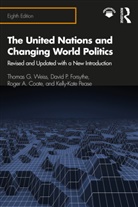 Roger Coate, Roger A. Coate, Coate Roger A., David Forsythe, David P Forsythe, David P. Forsythe... - United Nations and Changing World Politics