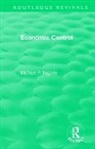 Michael P Fogarty, Michael P. Fogarty, Fogarty Michael P., Michael Patrick - Routledge Revivals: Economic Control (1955)