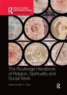 Beth R. Crisp, Beth R. (Deakin University Crisp, Beth R Crisp, Beth R. Crisp - Routledge Handbook of Religion, Spirituality and Social Work