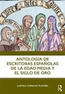 Luzmila (The Ohio State Universit Camacho Platero, Luzmila Camacho Platero, Luzmila Camacho Platero, Luzmila (The Ohio State University at Marion Camacho Platero - Antologia De Escritoras Espanolas De La Edad Media Y El Siglo De Oro