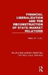 Robert B Packer, Robert B. Packer, Packer Robert B. - Financial Liberalization and the Reconstruction of State Market