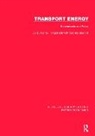Caroline Bouhdili, Joy Dunkerley, Joy Hoch Dunkerley, Dunkerley Joy, Irving Hoch, Hoch Irving - Transport Energy: Determinants and Policy