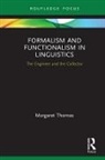 Margaret Thomas, Margaret (Boston College Thomas - Formalism and Functionalism in Linguistics