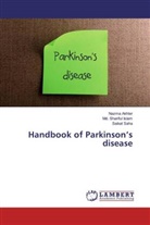 Nazm Akhter, Nazma Akhter, Md Sharifu Islam, Md Shariful Islam, Md. Shariful Islam, Saikat Saha - Handbook of Parkinson's disease