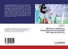 S Nagalakshmi, S. Nagalakshmi, Saranraj, P Saranraj, P. Saranraj - Minimum Inhibitory Concentration of Essential Oils against Bacteria