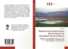 Nabil Rifai - Risques environnementaux dans le bassin de Tahaddart, Nord du Maroc