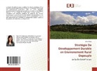 Silvia Pérez - Stratégie De Developpement Durable en Environement Rural Depeuple