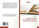 Ria Nedjah, Riad Nedjah, Boudjema Samraoui - Ecologie de l'Héron pourpré (Ardea purpurea) en Numidie N.E. Algérien