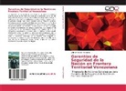 Wilmer Rincón Montañez - Garantías de Seguridad de la Nación en Frontera Territorial Venezolana