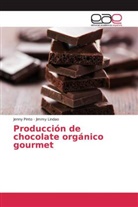 Jimmy Lindao, Jenn Pinto, Jenny Pinto - Producción de chocolate orgánico gourmet
