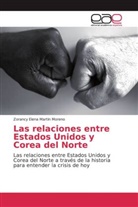 Anonymous, Zorancy Elena Martin Moreno - Las relaciones entre Estados Unidos y Corea del Norte