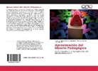 B, Lelis Bautista, Yajaira La Ros Homez Amezquita, Yajaira La Rosa Homez Amezquita, Ferne Sanchez, Ferney Sanchez - Aproximación del Ideario Pedagógico