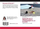 M. Viviana Barros C., Edmundo N Chóez Ch, María Fernand Zambrano Pérez, María Fernanda Zambrano Pérez - Evolución de la Historia Clínica Criminológica en el Ecuador