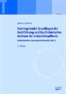 Gerhard Clemenz, Alexande Strasser, Alexander Strasser - Trainingsmodule für Industriekaufleute, Kaufmännische Steuerung und Kontrolle - 1: Trainingsmodul Grundlagen der Buchführung und kaufmännisches Rechnen für Industriekaufleute