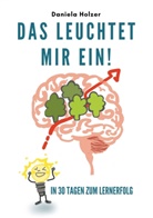 Daniela Holzer - Das leuchtet mir ein