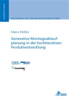 Marco Molitor - Generative Montageablaufplanung in der hochiterativen Produktentwicklung
