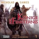Nicholas Eames, Josef Vossenkuhl, Michael Siefener - Könige der Finsternis, 1 MP3-CD (Hörbuch)