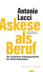 Antonio Lucci, If, IFK, Thoma Macho, Thomas Macho - Askese als Beruf
