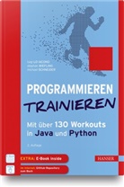 Luig Lo Iacono, Luigi Lo Iacono, Mich Schneider, Michael Schneider, Stepha Wiefling, Stephan Wiefling - Programmieren trainieren