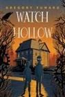 Gregory Funaro, Funaro Gregory, Matthew Griffin, Griffin Matthew - Watch Hollow