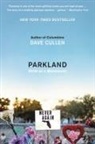 Dave Cullen - Parkland
