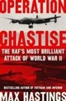 Max Hastings - Operation Chastise
