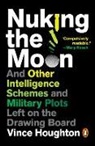 Vince Houghton - Nuking the Moon