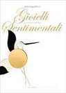 Alba Cappellieri - Gioielli sentimentali-Sentimental jewellery