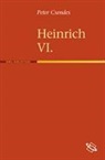 Peter Csendes - Heinrich VI.
