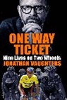 Jonathan Vaughters - One Way Ticket