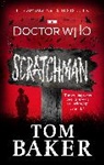 Tom Baker, James Goss - Doctor Who: Scratchman