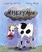 Jeanne Willis, Willis Jeanne, Tony Ross, Ross Tony - Misery Moo