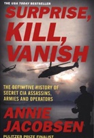 Annie Jacobsen - Surprise, Kill, Vanish