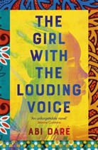 Abi Dare, Abi Daré, Abi Darè - The Girl with the Louding Voice