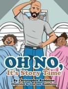 Christopher Robinson, Christopher/ Huddleston Robinson - Oh No, ItÆs Story Time