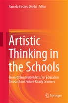 Pamel Costes-Onishi, Pamela Costes-Onishi - Artistic Thinking in the Schools