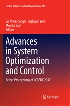 Monika Jain, Sri Niwas Singh, Fushua Wen, Fushuan Wen - Advances in System Optimization and Control