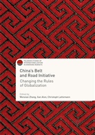 Ila Alon, Ilan Alon, Christoph Lattemann, Wenxian Zhang - China's Belt and Road Initiative