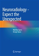 Martina ¿Pero, Martin Spero, Martina Spero, Martina Špero, Hrvoje Vavro - Neuroradiology - Expect the Unexpected