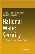 Mustaph Besbes, Mustapha Besbes, Jame Chahed, Jamel Chahed, Abdelkader Hamdane - National Water Security
