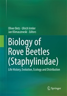 Oliver Betz, Ulric Irmler, Ulrich Irmler, Jan Klimaszewski - Biology of Rove Beetles (Staphylinidae)