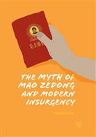 Francis Grice - The Myth of Mao Zedong and Modern Insurgency