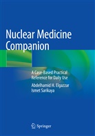 Abdelhamid Elgazzar, Abdelhamid H Elgazzar, Abdelhamid H. Elgazzar, Ismet Sarikaya - Nuclear Medicine Companion