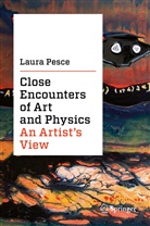 Laura Pesce - Close Encounters of Art and Physics