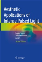 Lucia Fodor, Lucian Fodor, Ullmann, Ullmann, Yehuda Ullmann - Aesthetic Applications of Intense Pulsed Light
