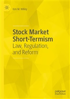 Kim M Willey, Kim M. Willey - Stock Market Short-Termism