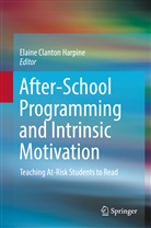 Elain Clanton Harpine, Elaine Clanton Harpine - After-School Programming and Intrinsic Motivation