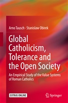 Stanislaw Obirek, Arn Tausch, Arno Tausch - Global Catholicism, Tolerance and the Open Society