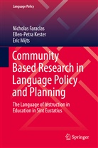 Nichola Faraclas, Nicholas Faraclas, Nicholas Gregory Faraclas, Ellen-Petr Kester, Ellen-Petra Kester, Eric Mijts... - Community Based Research in Language Policy and Planning